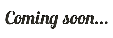 coming soon